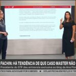 Caso Master no STF: Fachin diz que processo não deve ficar na Corte